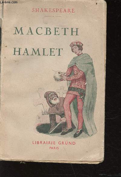 Macbeth-Hamlet - texte intgral - collection bibliothque prcieuse