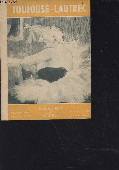 Toulous-Lautrec - collection des matres