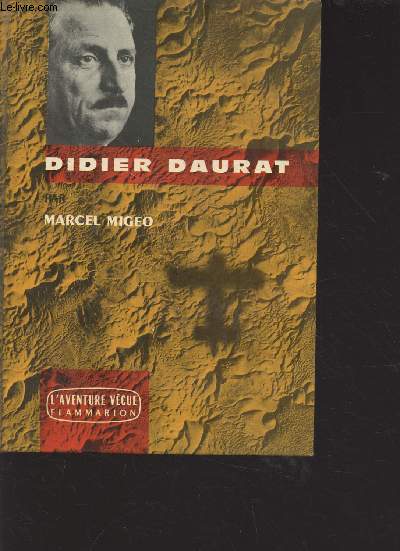 Didier Daurat - collection l'aventure vcue