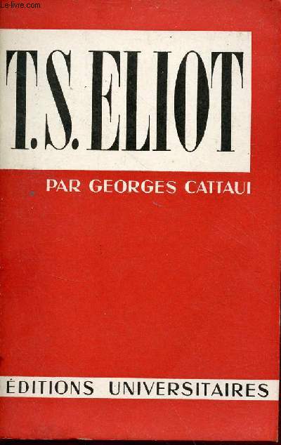 T.S. Eliot - collection classiques du XXe sicle - envoi de l'auteur