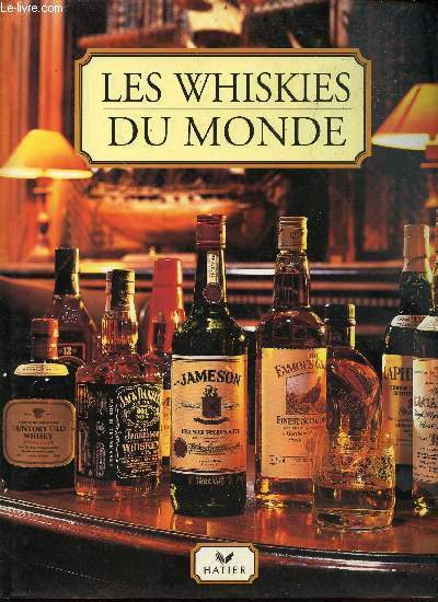 Les whiskies du monde