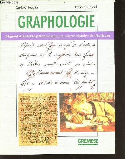 Graphologie - manuel d'analyse psychologique et courte histoire de l'criture