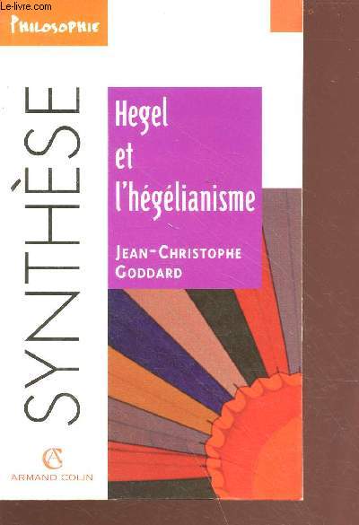 Hegel et l'hglianisme - collection philosophie n53