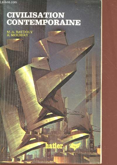 Civilisation contemporaine - aspects et problmes - nouvelle dition 1976 revue et corrige