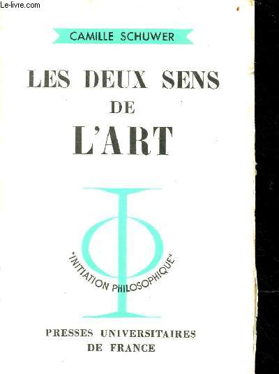 Les deux sens de l'art - collection initiation philosophique