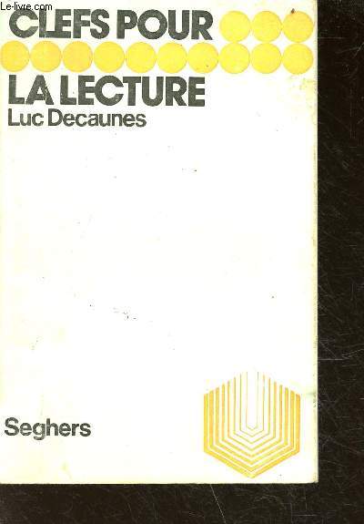 La lecture - collection Clefs n50