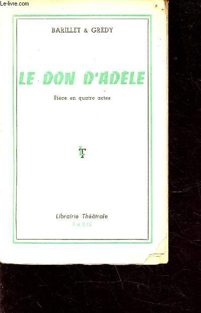 Le don d'Adle - pice en quatre actes