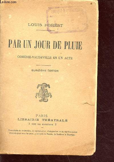 Par un jour de pluie - comdie-Vaudeville en un acte