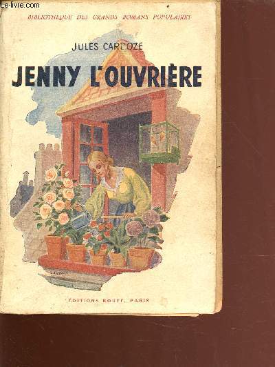 Jenny l'ouvrire - collection bibliothque des grands romans populaires