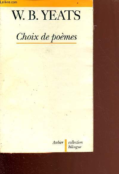 Yeats - choix de pomes - collection bilingue