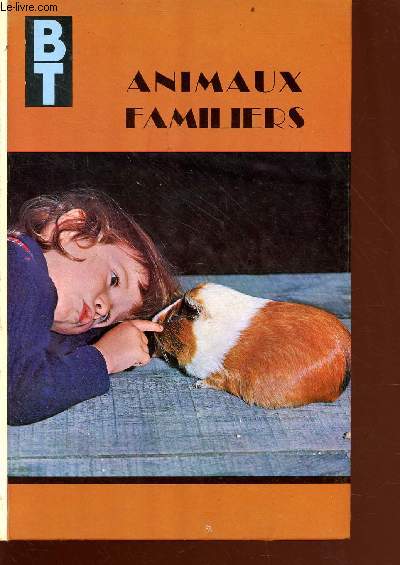 Animaux familiers - le cobay - collection BT n°11