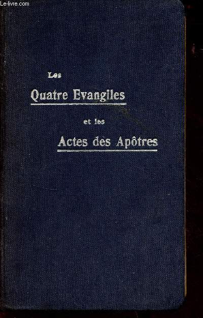 Les quatres Evangiles et les actes des apotres (8e Edition)