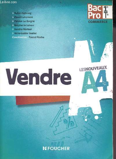 Vendre - 1ere/Term Bac pro commerce - collection les nouveaux A4