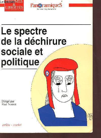 Le spectre de la dchirure sociale et politique - Hommes et liberts n76 Collection panoramiques