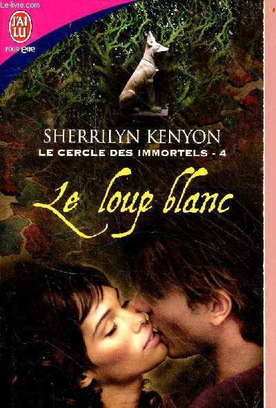 Le cercle des immortels 4 - le loup blanc - collection mondes mystrieux