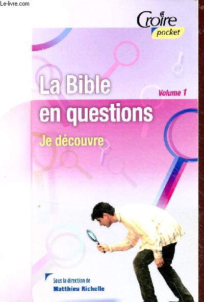 La bible en question - collection je dcouvre- volume 1