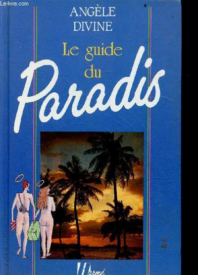 Le guide du paradis