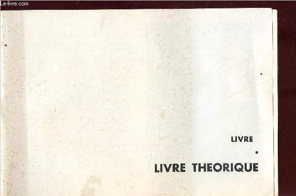 Livre thorique - Sommaire : Courant et tension continus , coirant et tension alternatifs , rsistance , condensateur , self, diode , transitor , amplification , electroacoustique enregistrement reproduction , radio emission rception , schmas et...