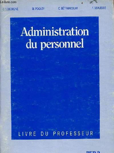 Administration du personnel - Bep 2 ACC/CAS - le livre du professeur.