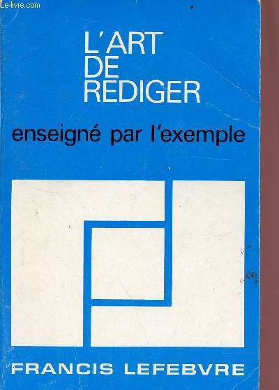 L'art de rdiger enseign par l'exemple