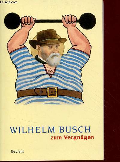 Wilhelm bush zum Vergngen