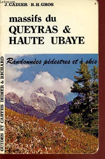 Massifs du Queyras & haute Ubaye - Randonnes pdestre et  skis