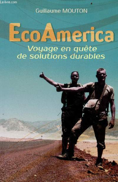 EcoAmerica - Voyages en qute de solutions durables