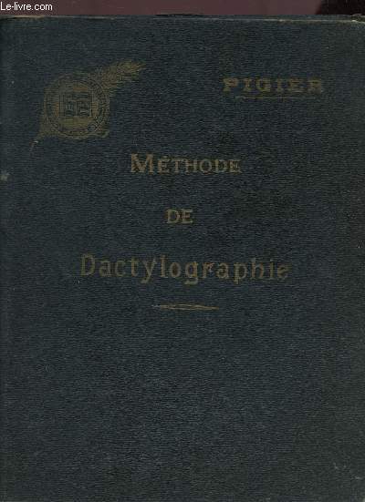 Mthode de dactylographie - Ecole Pigier