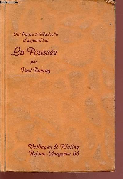 La pousse - la France intellectuelle d'aujourd'hui