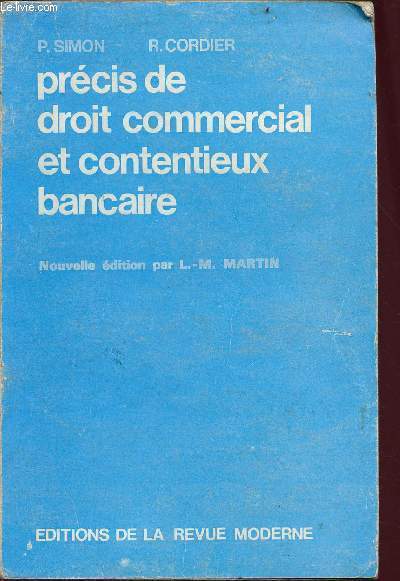 Prcis de droit commercial et contentieux bancaire - nouvelle dition