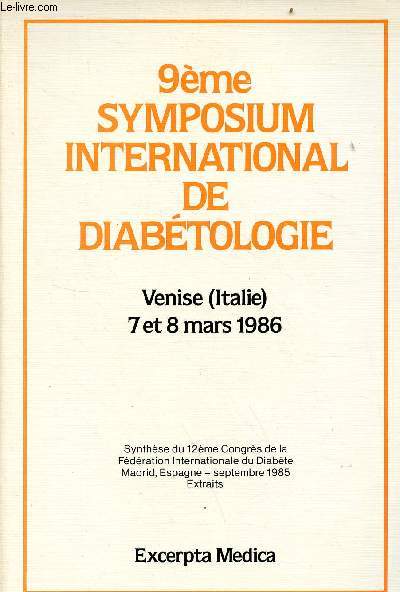 9e Symposium international de diabtologie - Venise (Italie) 7 et 8 mars 1986
