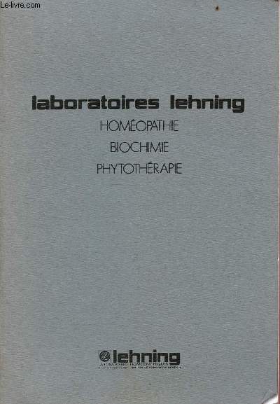 Laboratoires lehning - Homopathie, biochimie, phytothrapie