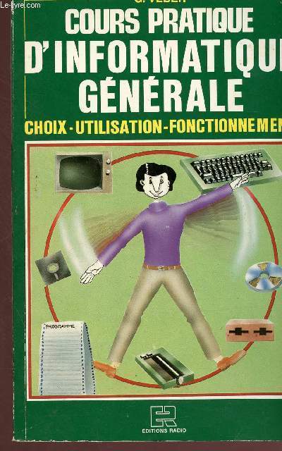 Cours pratique d'informatique generale