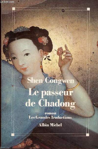 Le passeur de chadong - Collection: Les grandes traduction