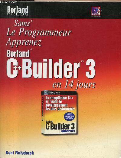 Le programmeur Apprenez C ++ Builder 3.0 en 14 jours.