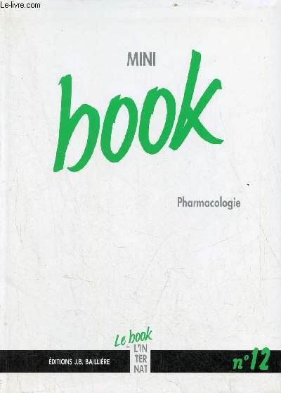 Mini book n12 : Pharmacologie.