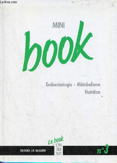 Mini book n3 : Endocrinologie - mtabolisme - nutrition.