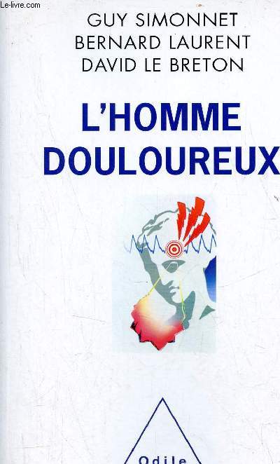 L'homme douloureux.