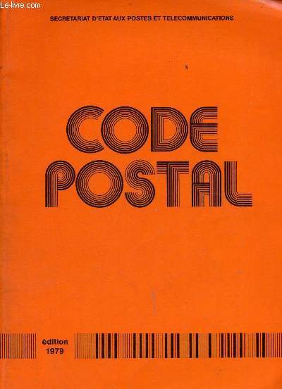 Code postal - secrtariat d'tat aux postes et tlcommunications - dition 1979.