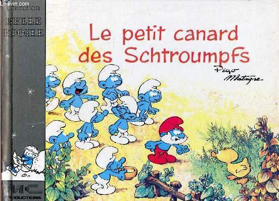 Le petit canard des Schtroumpfs - Collection belle toile.