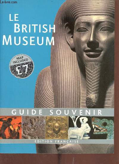 Le british museum guide souvenir - dition franaise.