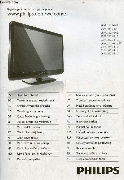 Manuel d'utilisation abrg Philips 19PFL3405H/05-22PFL3405H/05-26PFL3405H/05-19PFL3405H/12-22PFL3405H/12-26PFL3405H/12-22PFL3415H/12-19PFL3205H/12-26PFL3205H/12.