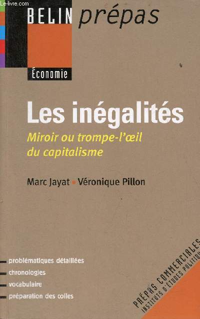 Les inégalités miroir ou trompe-l'oeil du capitalisme - Collection Belin économie prépas.