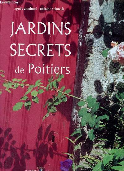 Jardins secrets de Poitiers.