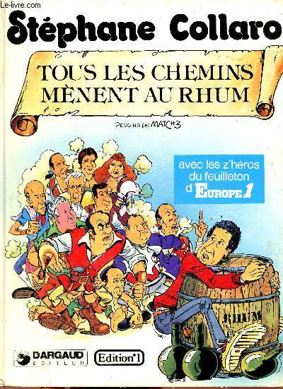 Tous les chemins mnent au rhum.