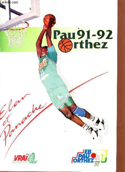 Le vrai avec Pau 91-92 Orthez lan et panache.