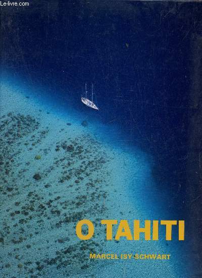 O Tahiti.