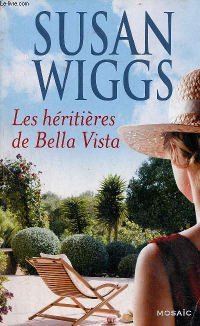 Les hritires de Bella Vista - Collection Mosac.