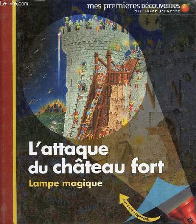 L'attaque du chteau fort - Collection mes premires dcouvertes - lampe absente.