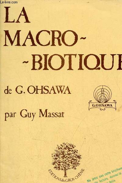 La macrobiotique de G.Ohsawa.
